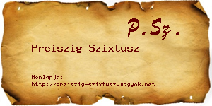 Preiszig Szixtusz névjegykártya